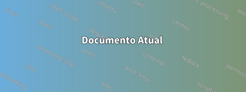 Documento Atual