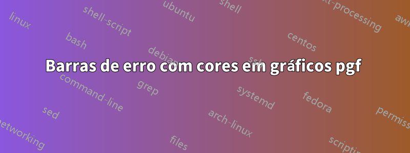 Barras de erro com cores em gráficos pgf