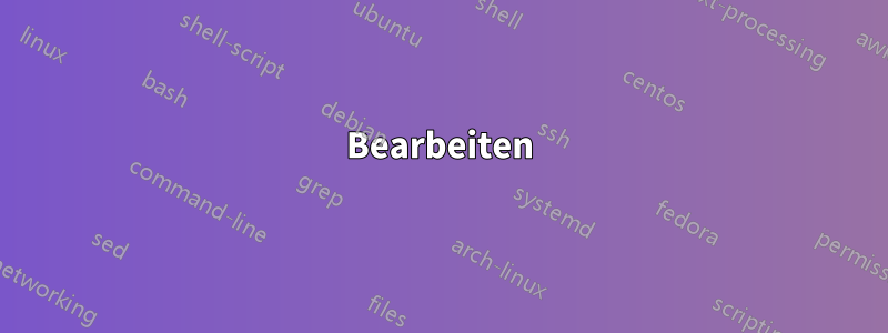 Bearbeiten