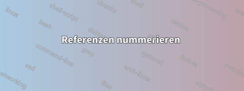 Referenzen nummerieren