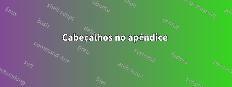 Cabeçalhos no apêndice