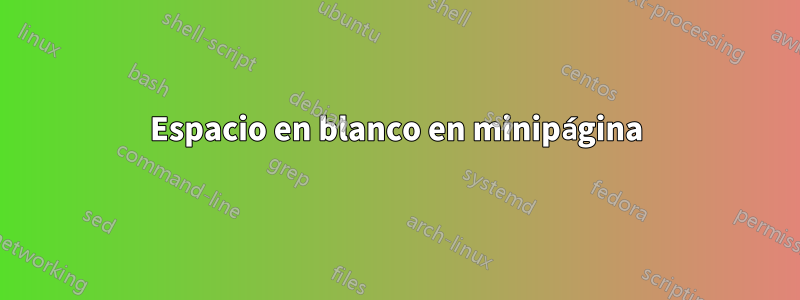 Espacio en blanco en minipágina
