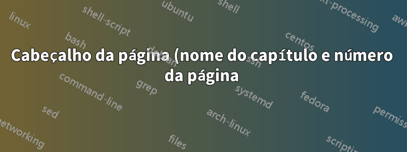 Cabeçalho da página (nome do capítulo e número da página) tabela de cobertura no modo paisagem