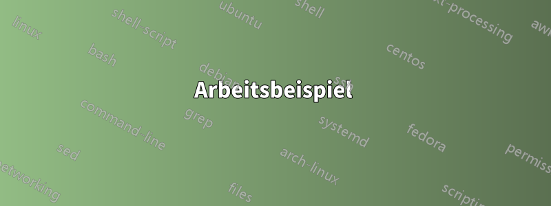 Arbeitsbeispiel