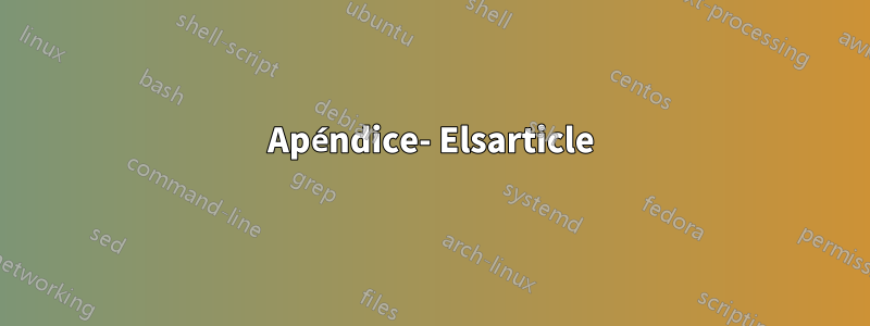 Apéndice- Elsarticle