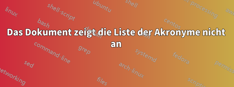 Das Dokument zeigt die Liste der Akronyme nicht an