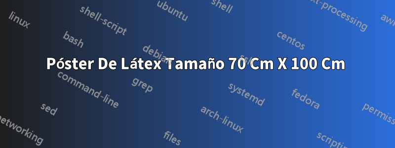 Póster De Látex Tamaño 70 Cm X 100 Cm