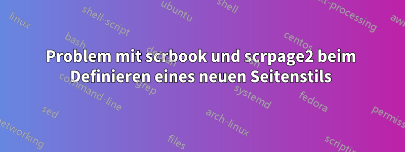 Problem mit scrbook und scrpage2 beim Definieren eines neuen Seitenstils