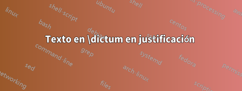 Texto en \dictum en justificación