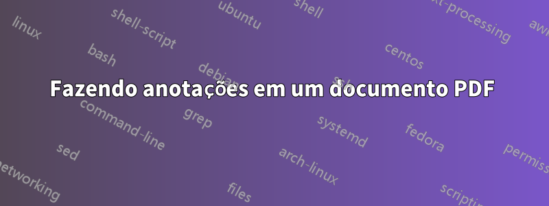 Fazendo anotações em um documento PDF