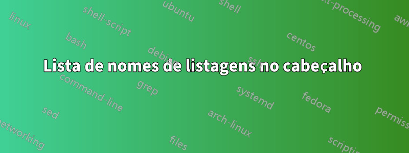 Lista de nomes de listagens no cabeçalho