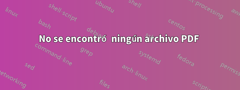 No se encontró ningún archivo PDF