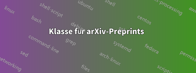 Klasse für arXiv-Preprints 