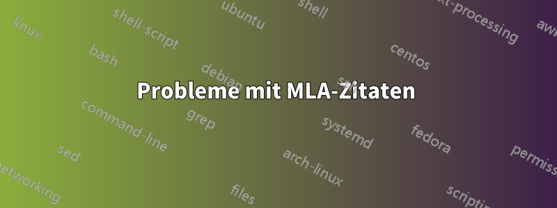 Probleme mit MLA-Zitaten