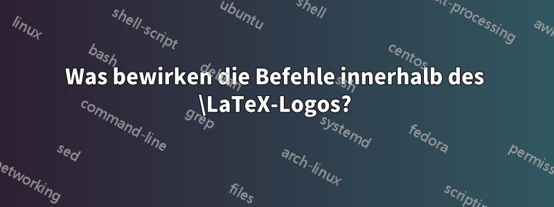 Was bewirken die Befehle innerhalb des \LaTeX-Logos?