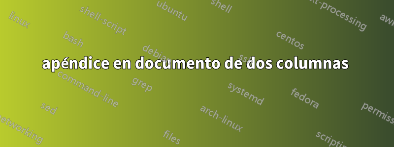 apéndice en documento de dos columnas