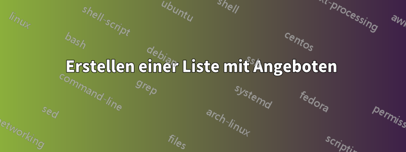 Erstellen einer Liste mit Angeboten