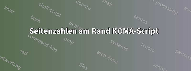 Seitenzahlen am Rand KOMA-Script 