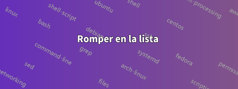 Romper en la lista
