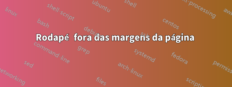 Rodapé fora das margens da página