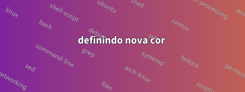 definindo nova cor