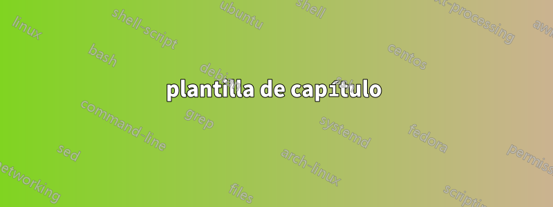 plantilla de capítulo