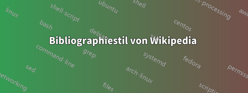 Bibliographiestil von Wikipedia