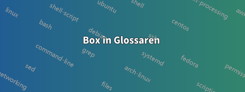 Box in Glossaren