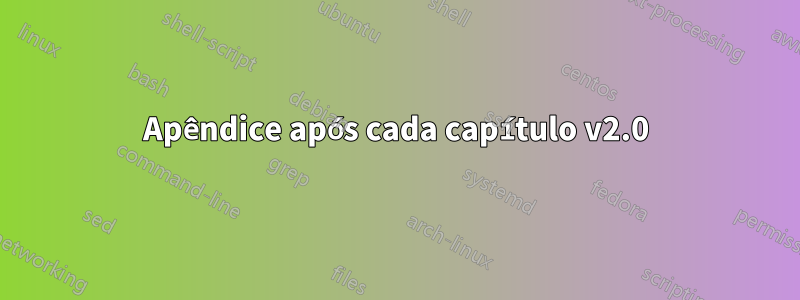 Apêndice após cada capítulo v2.0