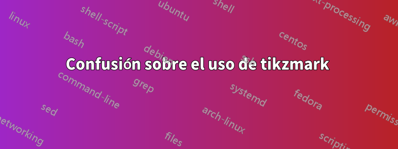 Confusión sobre el uso de tikzmark