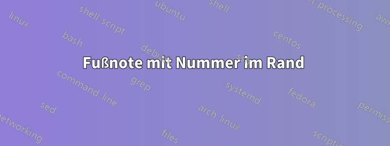 Fußnote mit Nummer im Rand