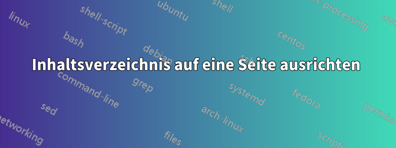 Inhaltsverzeichnis auf eine Seite ausrichten