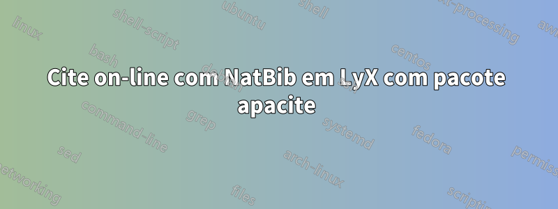Cite on-line com NatBib em LyX com pacote apacite