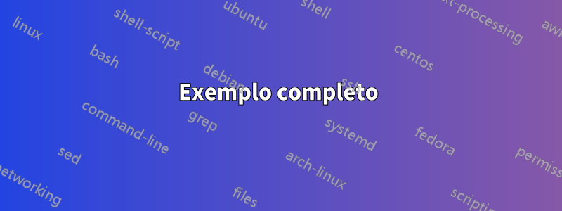 Exemplo completo