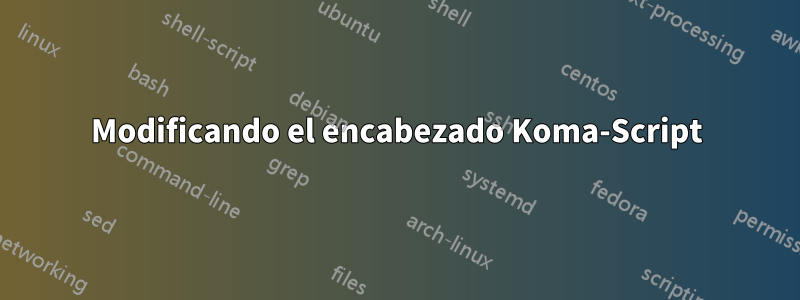 Modificando el encabezado Koma-Script