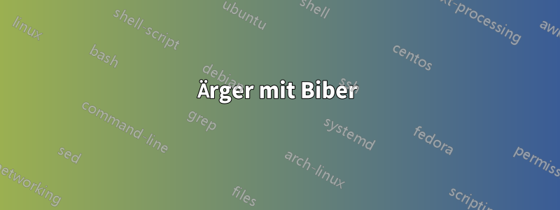 Ärger mit Biber