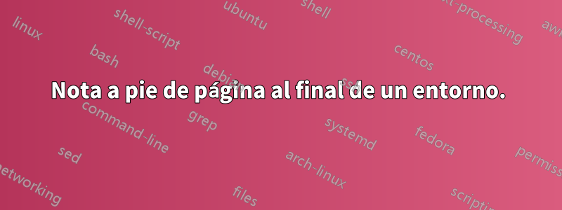 Nota a pie de página al final de un entorno.