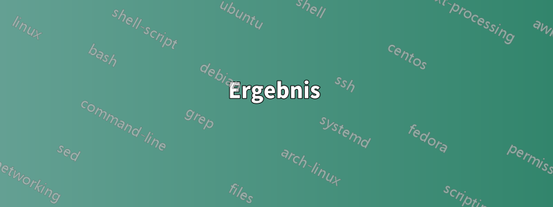 Ergebnis