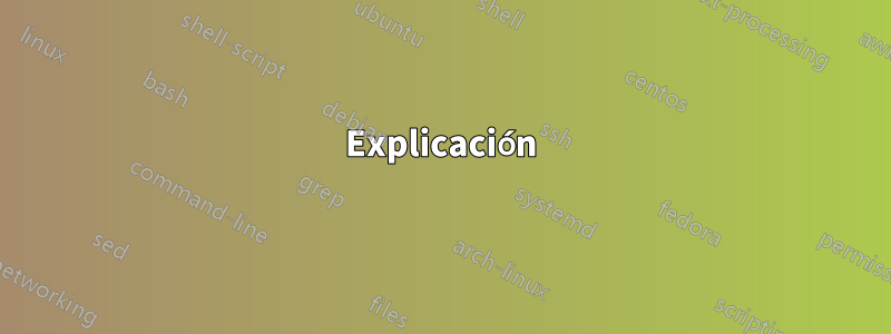 Explicación
