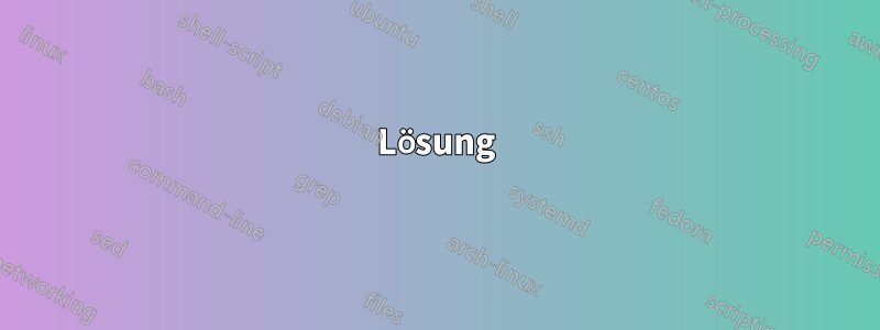 Lösung