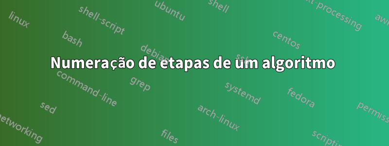 Numeração de etapas de um algoritmo