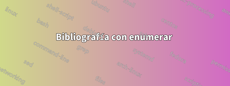 Bibliografía con enumerar