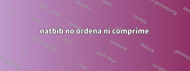 natbib no ordena ni comprime