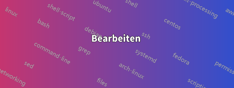 Bearbeiten