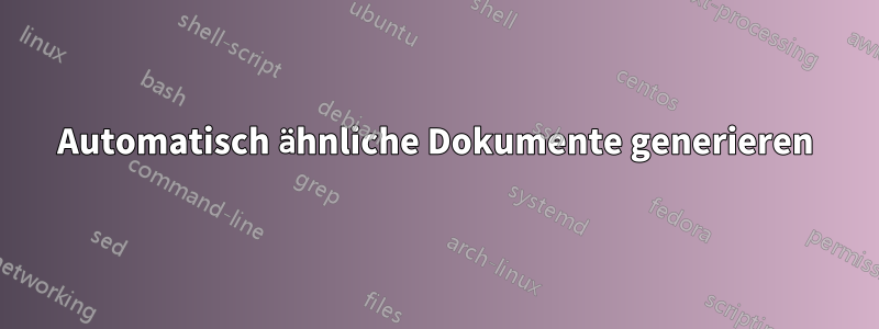 Automatisch ähnliche Dokumente generieren