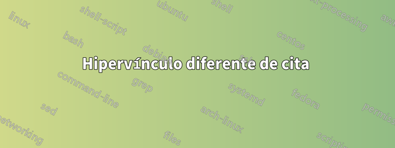 Hipervínculo diferente de cita