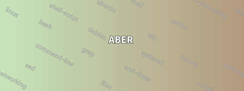 ABER