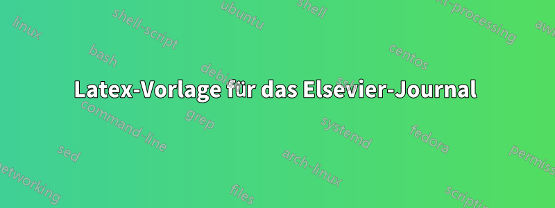 Latex-Vorlage für das Elsevier-Journal