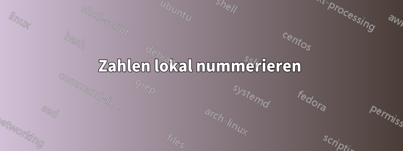 Zahlen lokal nummerieren