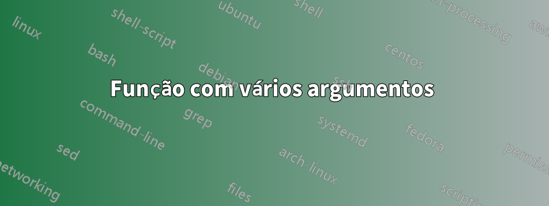 Função com vários argumentos